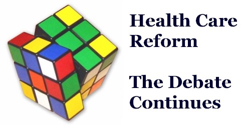 Health Care Reform in Colorado and Across the United States - The Debate Continues Health Care Reform in Colorado and Across the United States - The Debate Continues