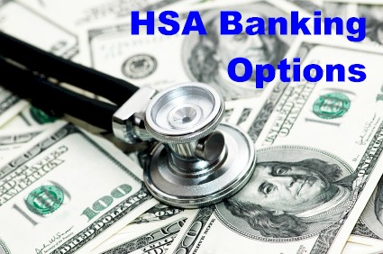 Health Savings Administrators and Banks