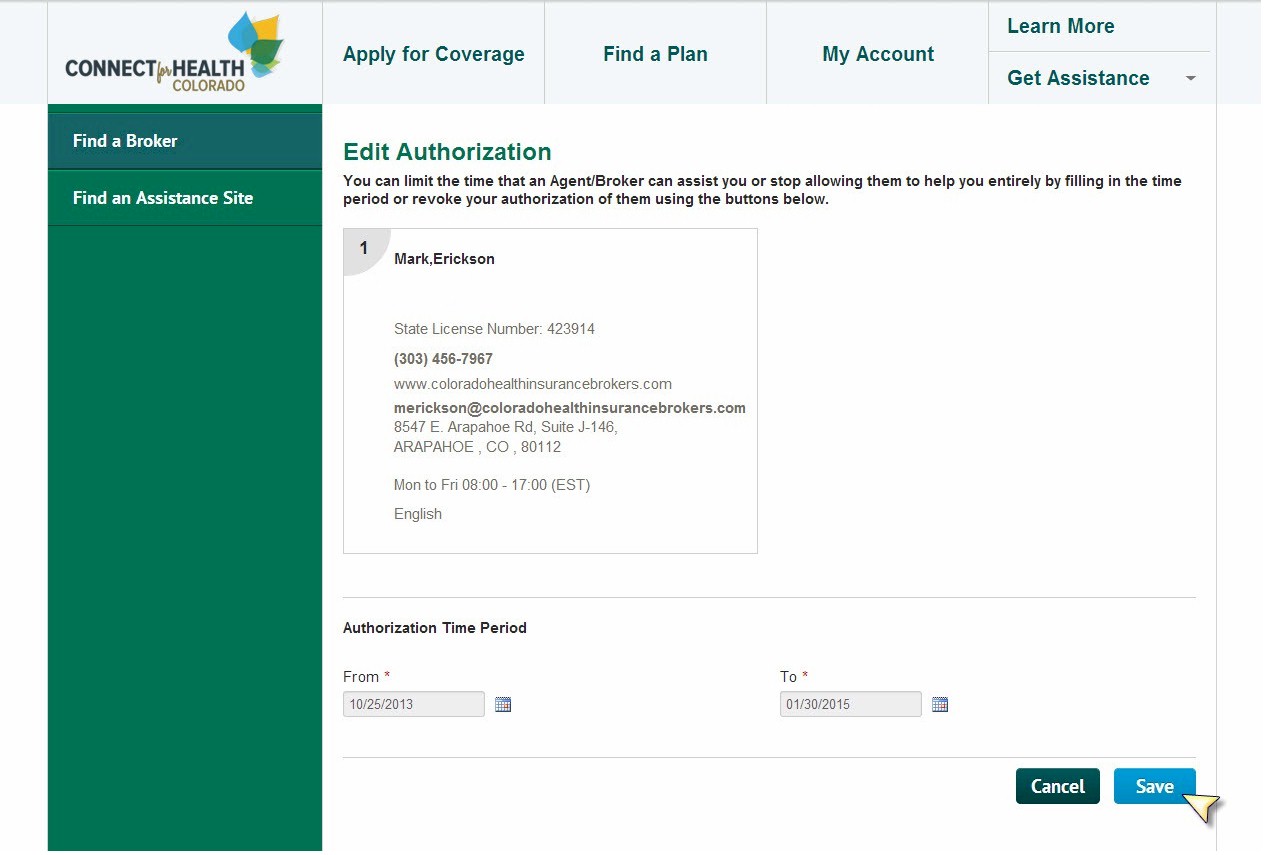 Broker Authorization for Connect for Health Colorado Broker Authorization for Connect for Health Colorado