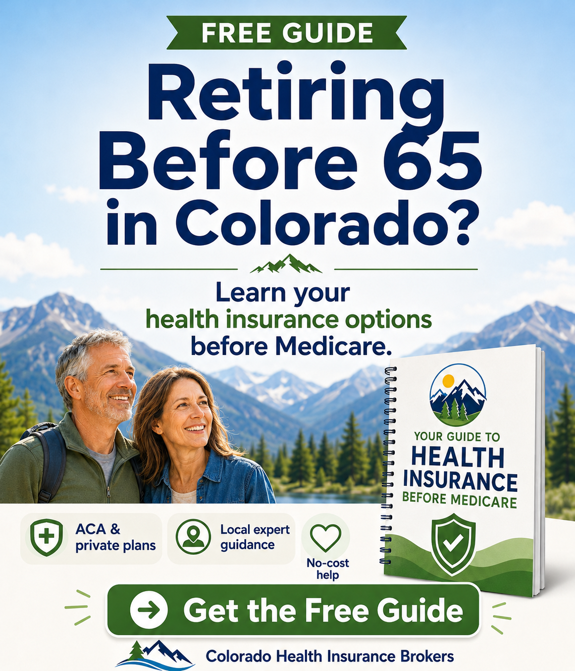 Click to get the Decision Guide for Coloradans Retiring Before 65